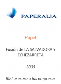 Fusión de LA SALVADORA Y ECHEZARRETA
Papel
2003
IKEI asesoró a las empresas
