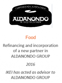 Refinancing and incorporation of a new partner in ALDANONDO GROUP 
Food
2016
IKEI has acted as advisor to ALDANONDO GROUP