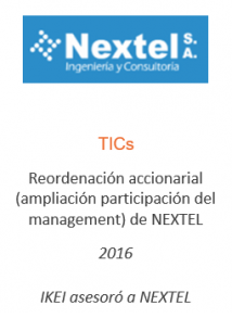 Reordenación accionarial (ampliación participación del management) de NEXTEL
TICs
2016
IKEI asesoró a Nextel