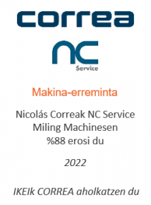 Nicolás Correak NC Service Miling Machinesen %88 erosi du
Makina-erreminta
2022
IKEIk CORREA aholkatzen du