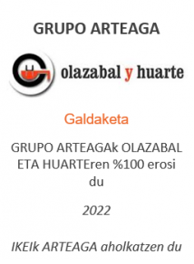 GRUPO ARTEAGAk OLAZABAL ETA HUARTEren %100 erosi du
Galdaketa
2022
IKEIk ARTEAGA aholkatzen du
