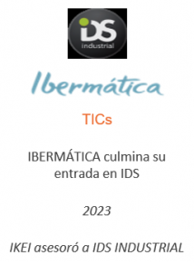 IBERMATICA culmina su entrada en IDS
TICs
2023
IKEi asesoró a IDS Industrial