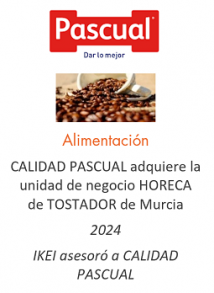 CALIDAD PASCUAL adquiere la unidad de negocio HORECA de TOSTADOR de Murcia
Alimentación
2024
IKEI asesoró a CALIDAD PASCUAL