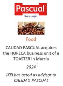 CALIDAD PASCUAL acquires the HORECA business unit of a TOASTER in Murcia
Food
2024
IKEI has acted as advisor to CALIDAD PASCUAL