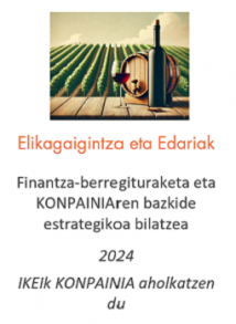 Finantza-berregituraketa eta KONPAINIAren bazkide estrategikoa bilatzea
Elikagaigintza eta edariak
2024
IKEIk KONPAINIA aholkatzen du