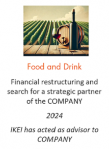 Financial restructuring and search for a strategic partner of the COMPANY
Food and drink
2024
IKEI has acted as advisor to COMPANY