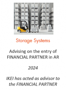 Advising on the entry of FINANCIAL PARTNER in AR
Storage systems
2024
IKEI has acted as advisor to the FINANCIAL PARTNER