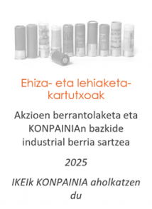Akzioen berrantolaketa eta KONPAINIAn bazkide industrial berria sartzea
Ehiza- eta lehiaketa-kartutxoak
2025
IKEIk KONPAINIA aholkatzen du